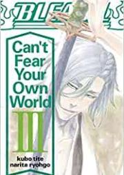 BLEACH Can’t Fear Your Own World raw 第01-03巻