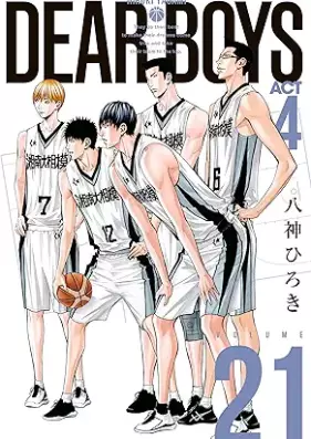 DEAR BOYS ACT 4 第01-21巻