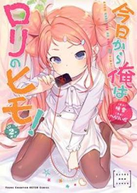 今日から俺はロリのヒモ！ 第01-02巻 [Kyo Kara ore wa Rori no Himo vol 01-02]