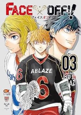 ＦＡＣＥ ＯＦＦ！！ 第01-03巻