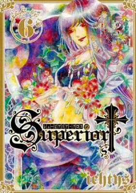 シューピアリア・クロス 第01-06巻 [Superior Cross vol 01-06]