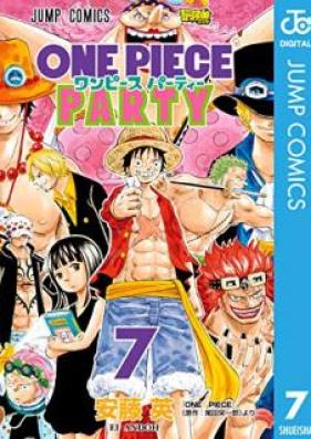 ワンピース パーディー 第01-07巻 [One Piece Party vol 01-07]