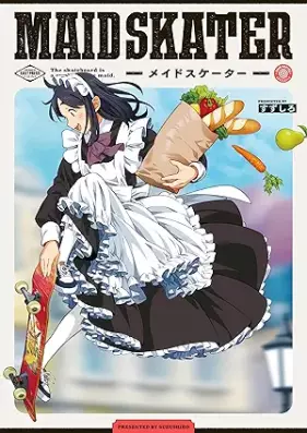 メイドスケーター 第01巻 [Maid Skater vol 01]